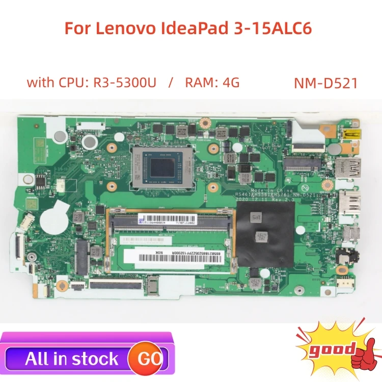 Lot For Lenovo IdeaPad 3-15ALC6 laptop motherboard NM-D521 Motherboard FRU:5B21B85235 with CPU R3-5300U RAM 4G 100% test work