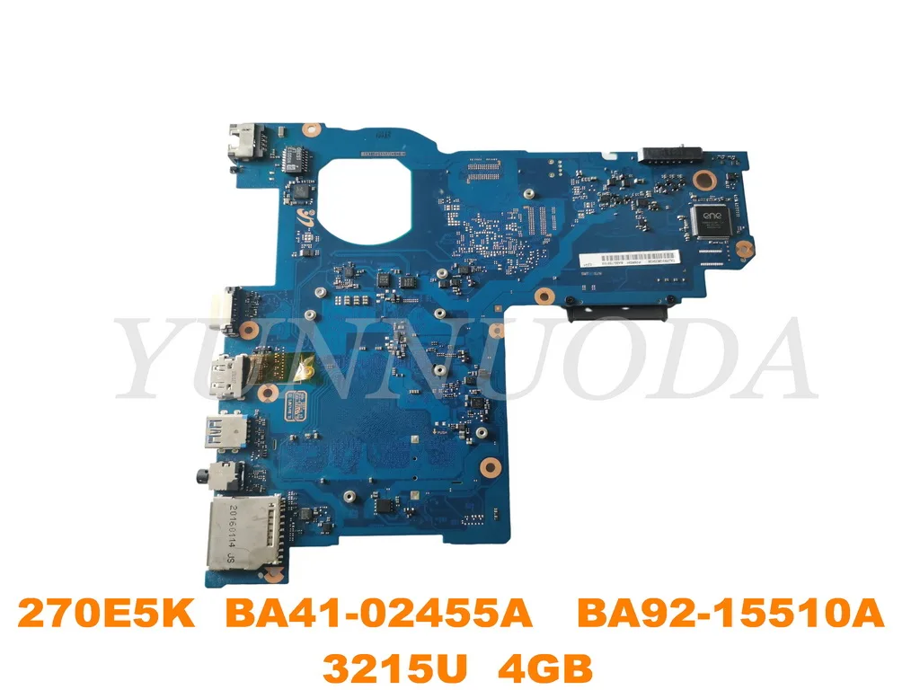 Original  For SAMSUNG NP270E5K 270E5K Laptop Motherboard  BA41-02455A   BA92-15510A  3215U  4GB tested good free shipping