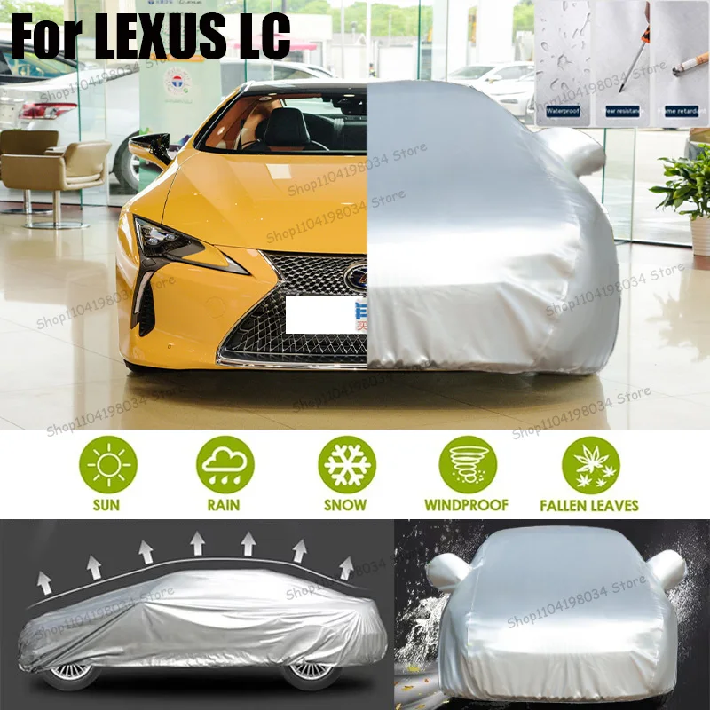 

For LEXUS LC Auto parts Anti snow Anti dust Sunscreen Anti-uv Anti peeling paint And Anti Rainwater 210t car cover Car cove