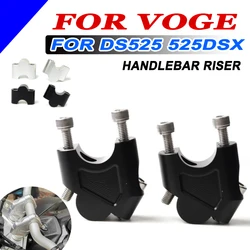 For VOGE 525DSX DSX525 DS 525 X DSX 525 DSX DS525X Motorcycle Parts CNC Handlebar Riser up Clamp Mount Taper Handlebar Riser Kit