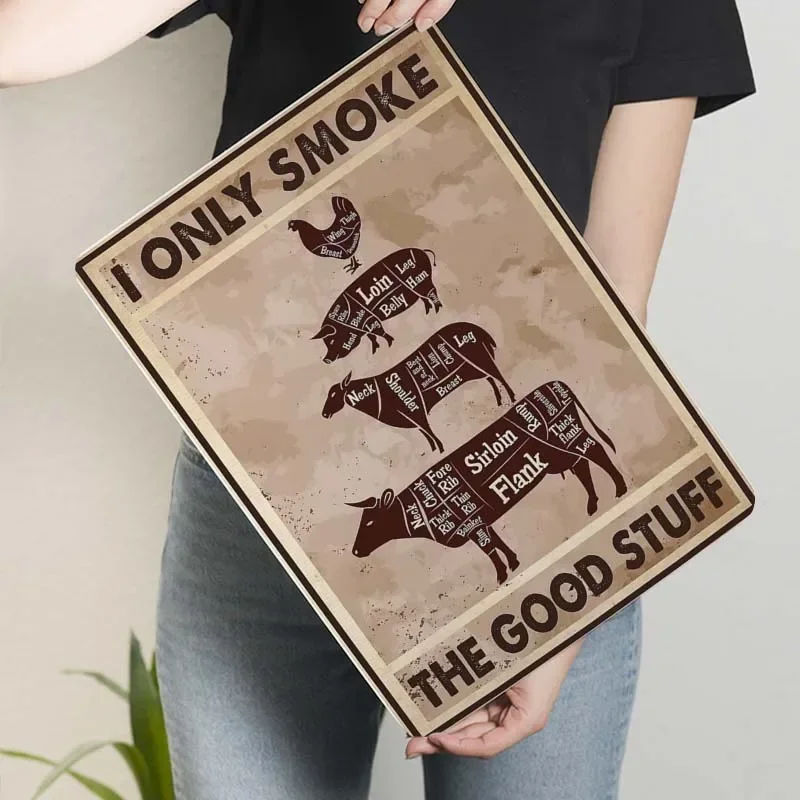 CCPARTON Metal Sign Only Smoke The Good Stuff BBQ Retro Sign Vintage Aluminum Tin Sign for Kitchen Home Cafe Bar Man Cave Decor