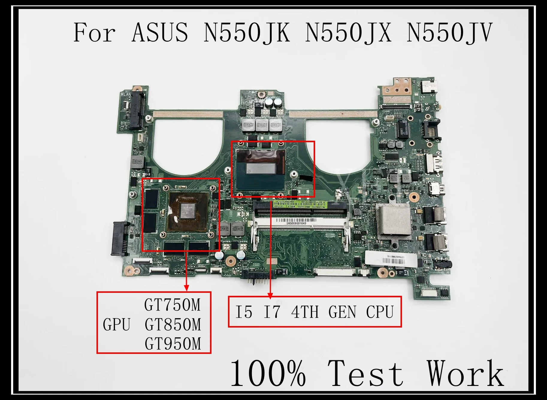 

Материнская плата для ноутбука ASUS N550JV N550JK N550JX G550JK G550JX I5 I7 CPU GT750M GTX850M GTX950M GPU DDR3 100% тестовая работа