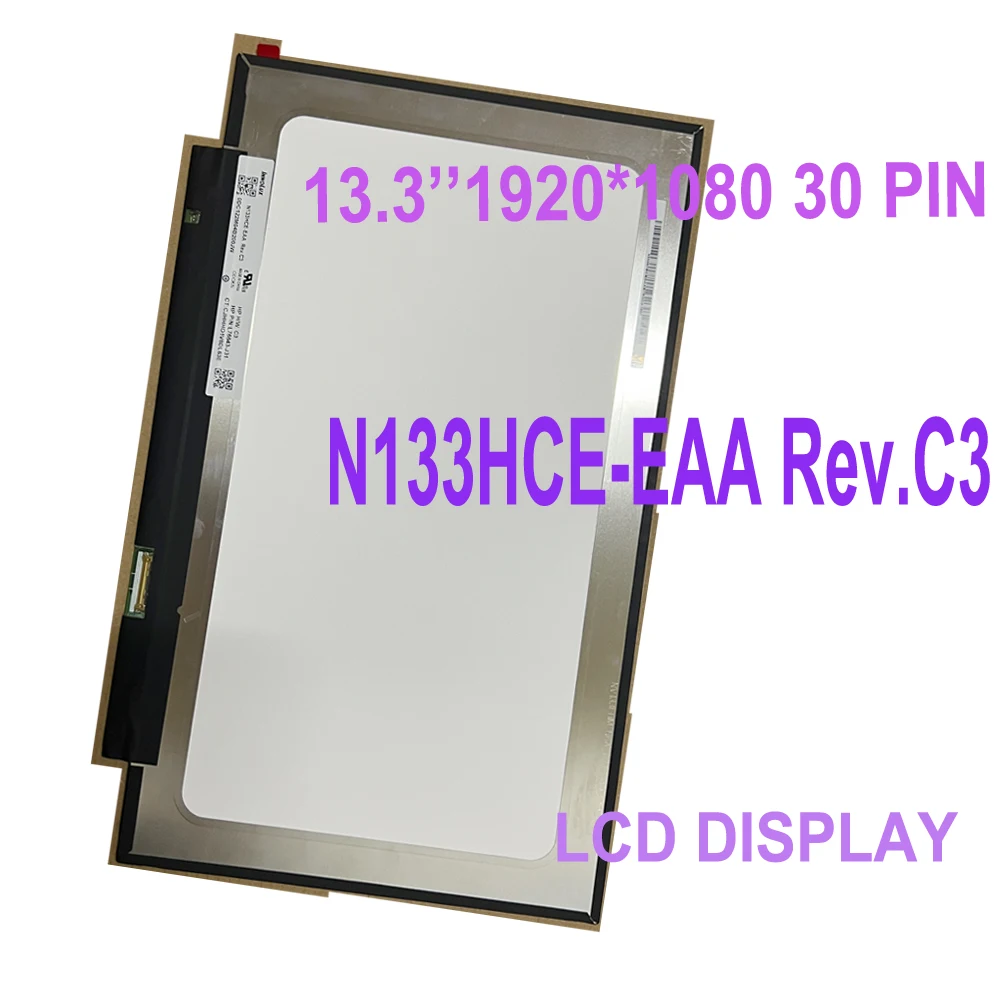 13.3'' FHD 30 pins IPS LCD Screen Display Slim LED Matte Panel Matrix N133HCE-EAA Rev.C3 lcd SCREEN without Screw Holes