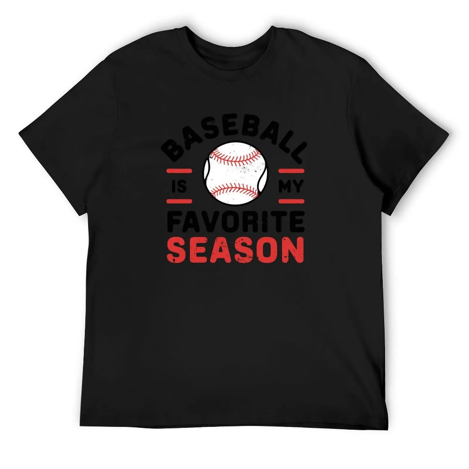 

Baseball is My Favorite Season T-Shirt oversized t shirt Aesthetic clothing anime shirt customs tshirts for men