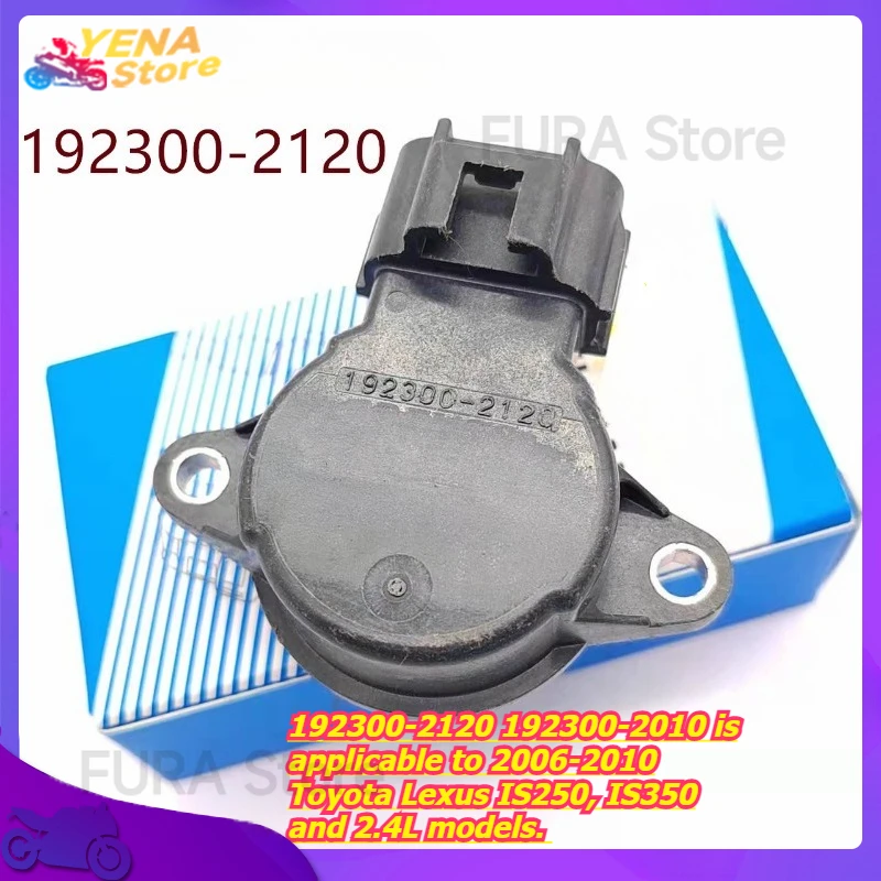 

Car throttle position sensor 192300-2120 192300-2010 is applicable to 2006-2010 Toyota Lexus IS250, IS350 and 2.4L models.