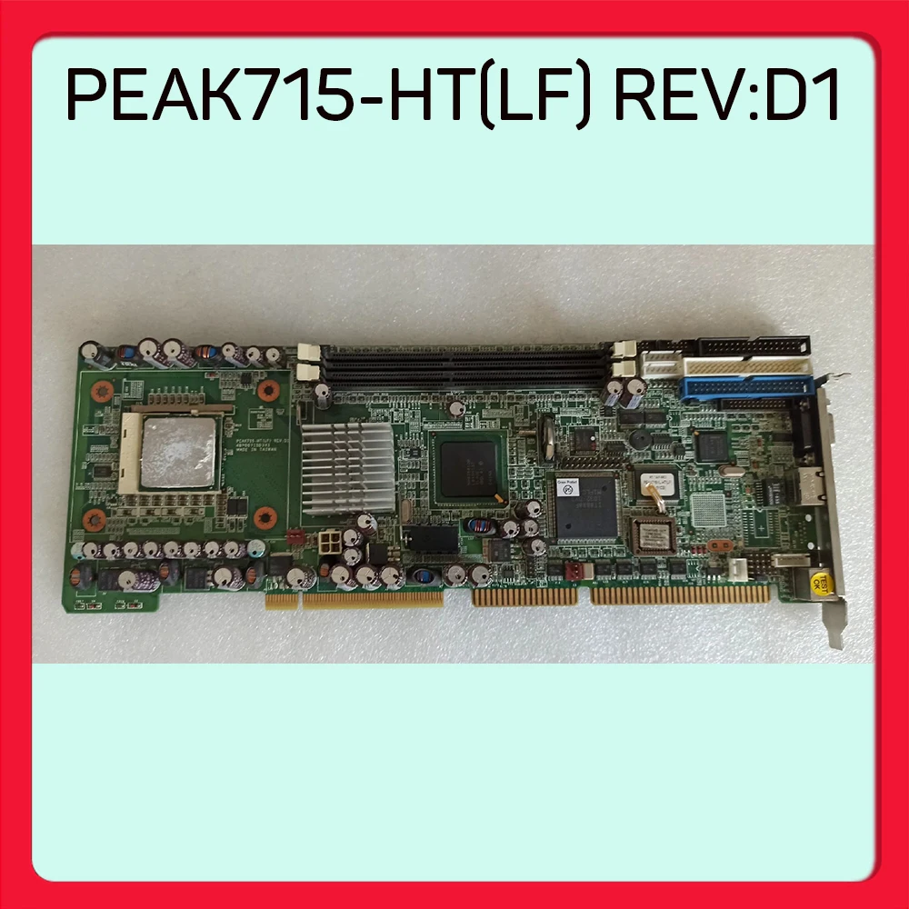 For Industrial Computer Motherboard PEAK715-HT(LF) REV:D1