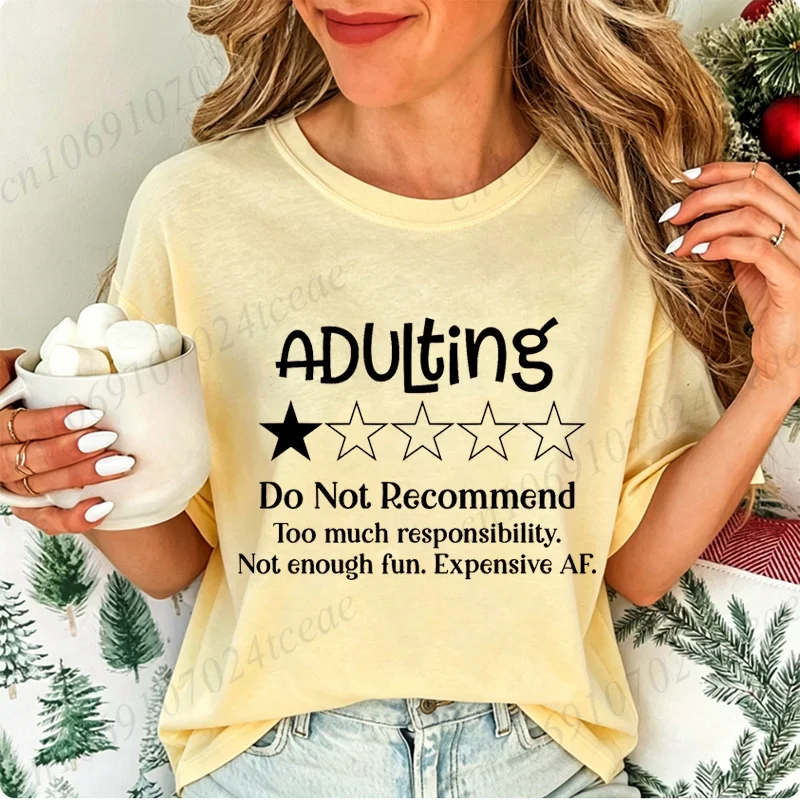Funny Adulting Would Not Recommend Graphic Printed T-shirt Fashion Creative Design T Shirt Female Casual Crew Neck Short Sleeve
