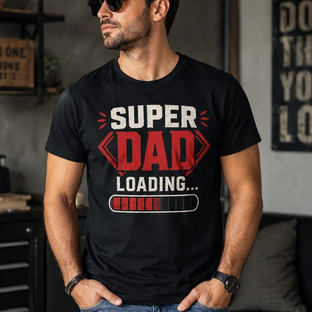 Super Dad Loading T-Shirt Fatherhood Progress Bar New Dad Tee Funny Father's Day Gift Casual Tops Men Summer Fashion Cotton Tees