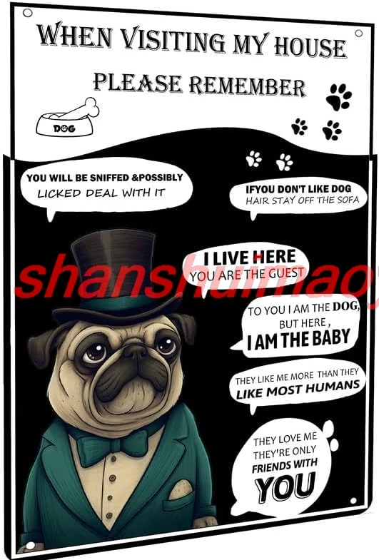 shan n Visiting My House Please Remember Dog Vintage Metal Tin Sign for Home Bedroom Living Room Bar Wall Decor 8x12 inch 1pc