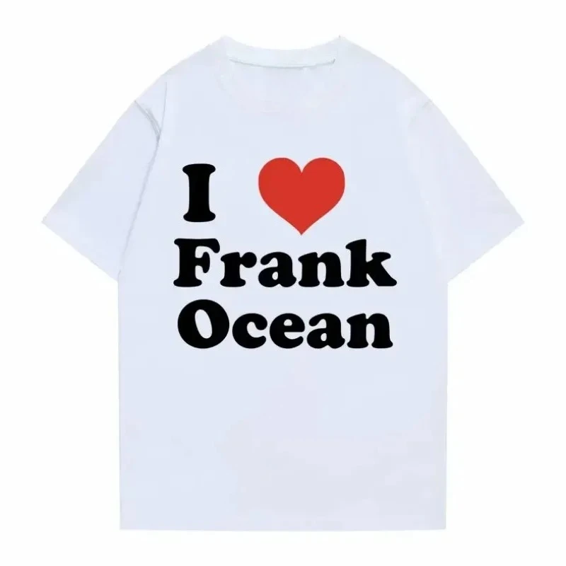 I Love Frank T-shirts Men Women Blond Hip Hop Trend Tshirt Ocean Fashion T Shirt Rapper Short Sleeve Women Streetwear