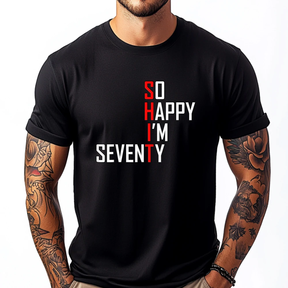 

So Happy 70 Gag Seventy Year Old Funny 70th Birthday Graphic T Shirts Men Oversized Mens Oversized T Shirt National Flag Day