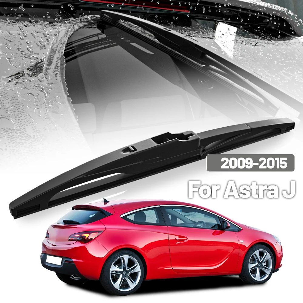 

For Opel Astra J 2009-2015 2011 2012 2013 2014 Rear Windshield Windscreen Wiper Blade Tailgate Window Wipers Accessories 12"