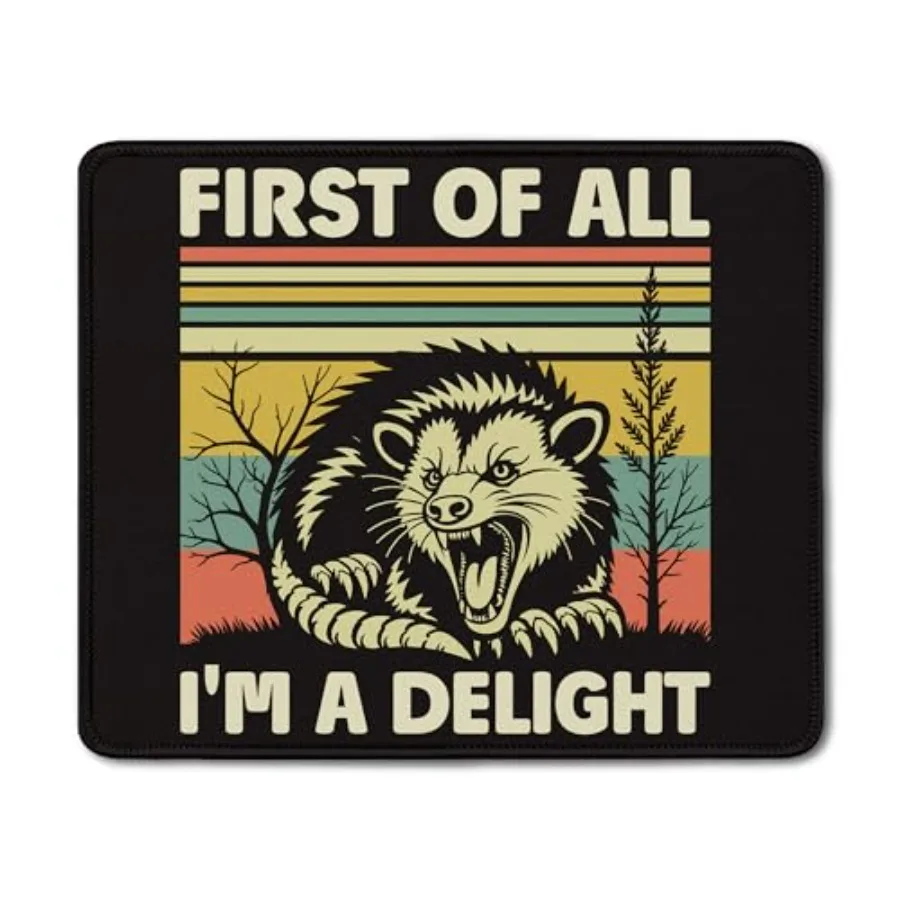 Funny Opossum Mouse Pad, First of All I'm a Delight Opossum Mouse Pad for Desk Home Office Computers Laptop, Funny Opossum Gift