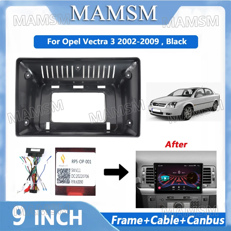 

2 Din Radio Frame Adapter Canbus Box For Opel Vectra 3 2002-2009 Car Player DVD Audio Panel Mount Installation Fascia Frame