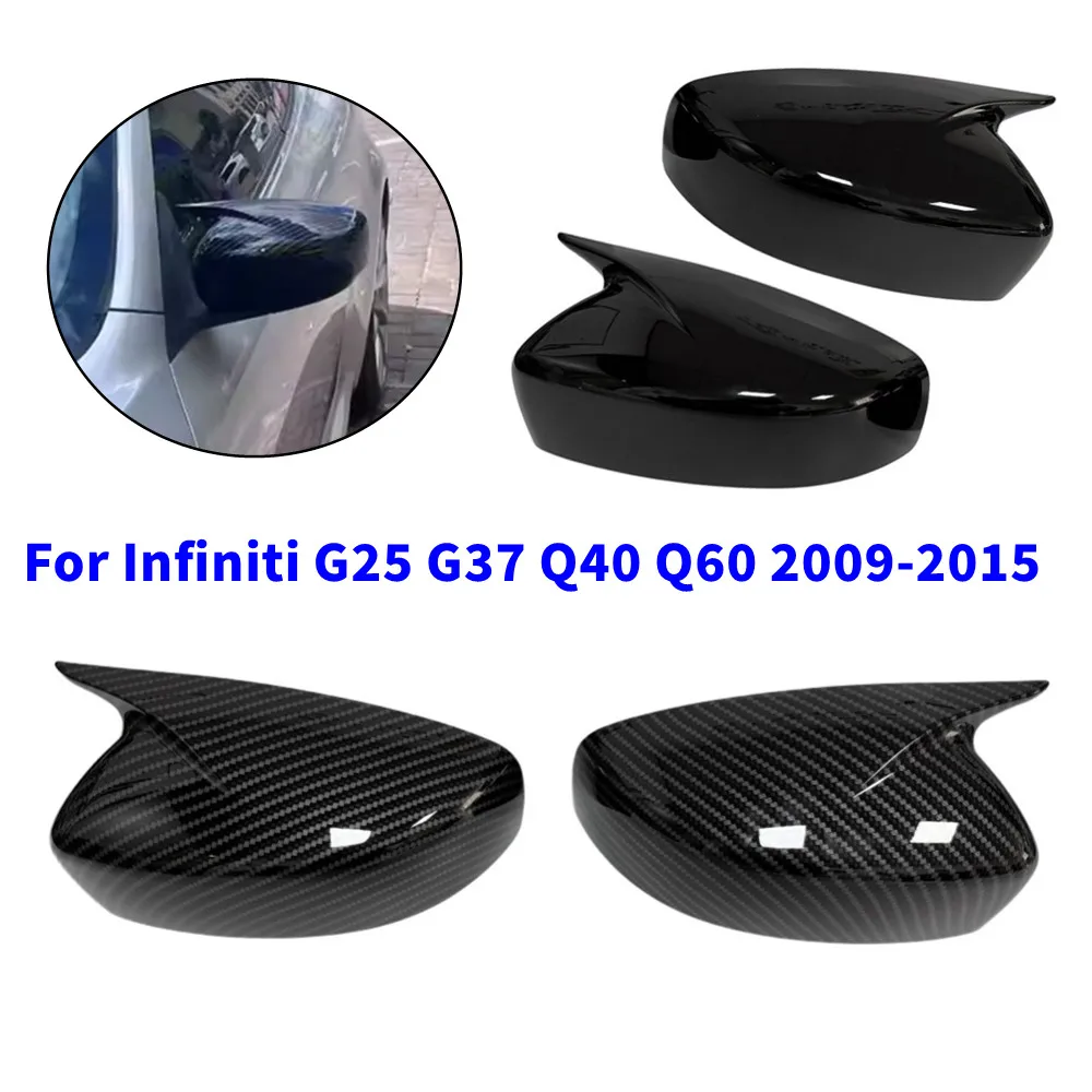 

PAIR For Infiniti G25 G37 Q40 Q60 2009-2015 Rearview Side Mirror Cover Wing Cap Exterior Door Rear View Trim Car Decoration