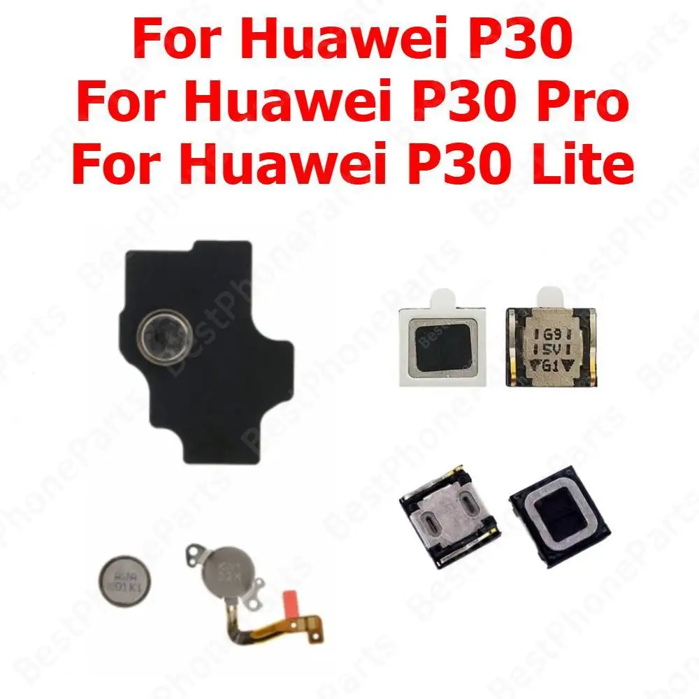Top Ear Speaker For Huawei P30 Pro P30 Lite P30Pro P30 Lite Earspeaker Earphone Sound Earpiece Mobile Phone Replacement Parts