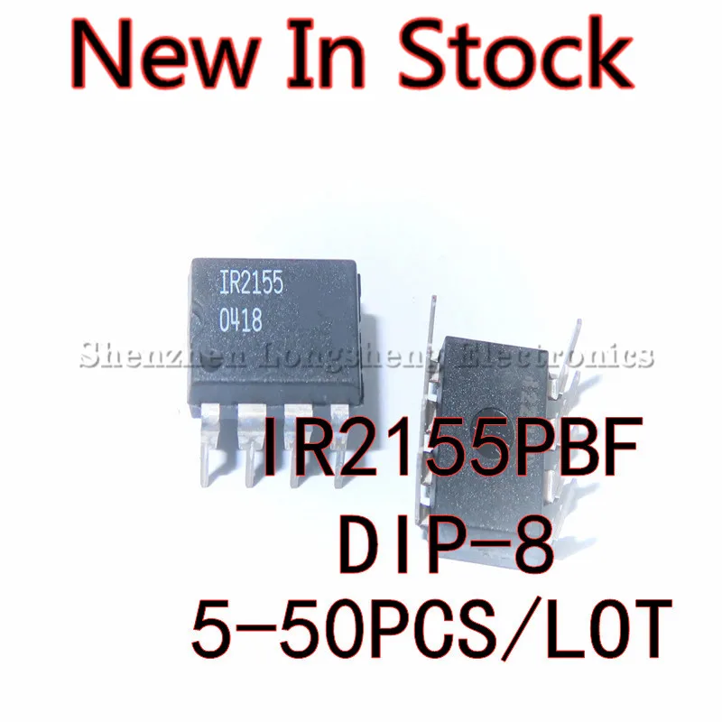 

5-50PCS/LOT IR2155PBF IR2155 DIP-8 bridge driver chip New In Stock