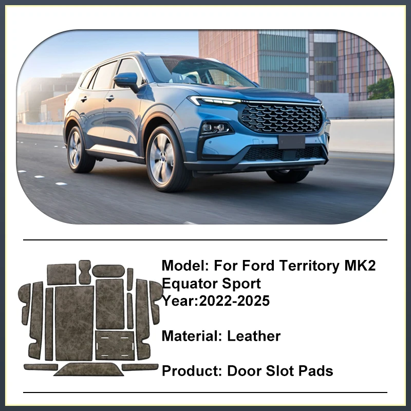 For Ford Territory MK2 Equator Sport 2022-2025 2023 2023 2024 Anti-Slip Gate Slot Cup Mat Door Non-slip Leather Pad Accessories