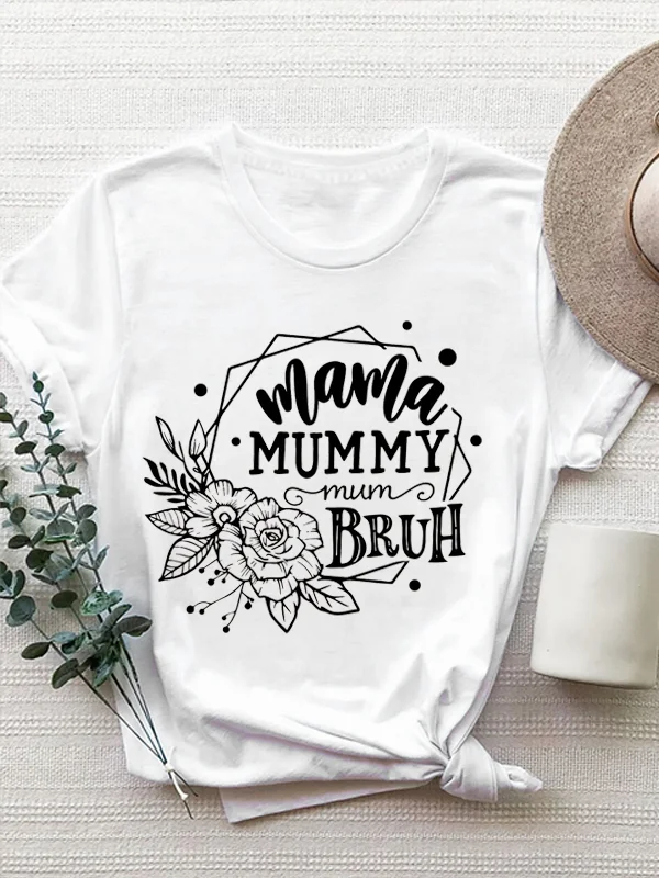 New Trend Vintage Mother's Day Female T-shirt Mama Mummy Mum Bruh Slogan Women Shirt Retro Elegance Rose Print Girl Casual Tee