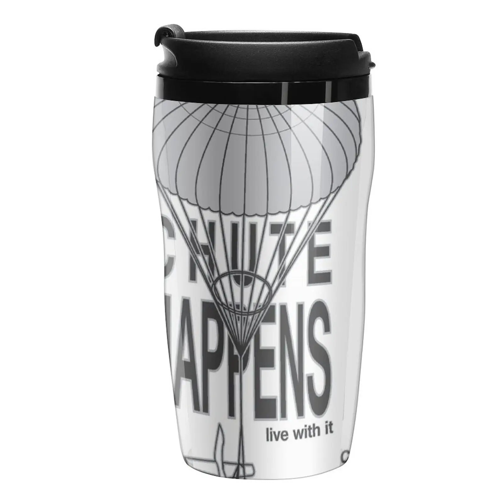 

New Chute Happens Travel Coffee Mug Original And Funny Cups To Give Away Coffee To Go