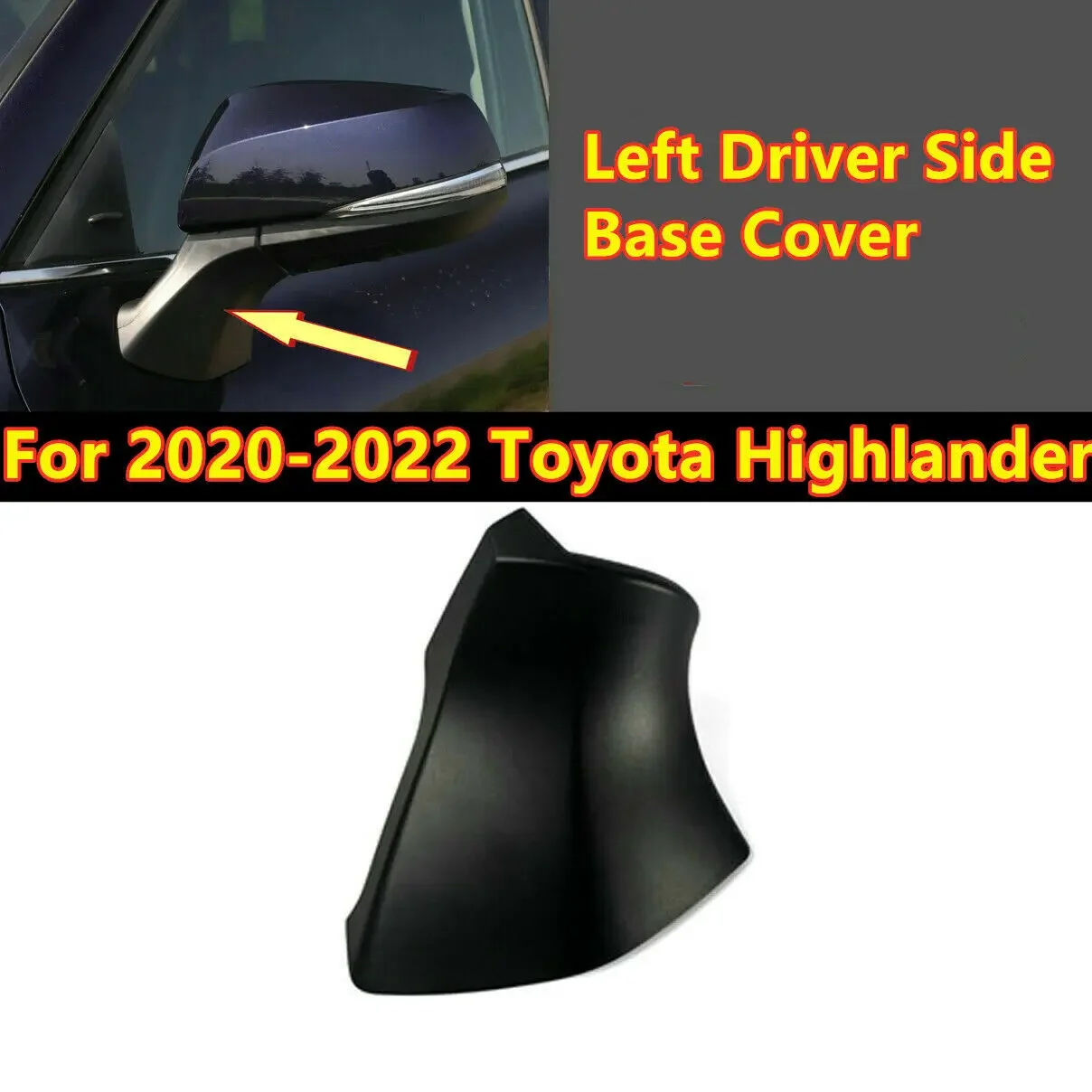 Left Driver Side Rearview Mirror Triangle Base Cover For Highlander 2020-2022