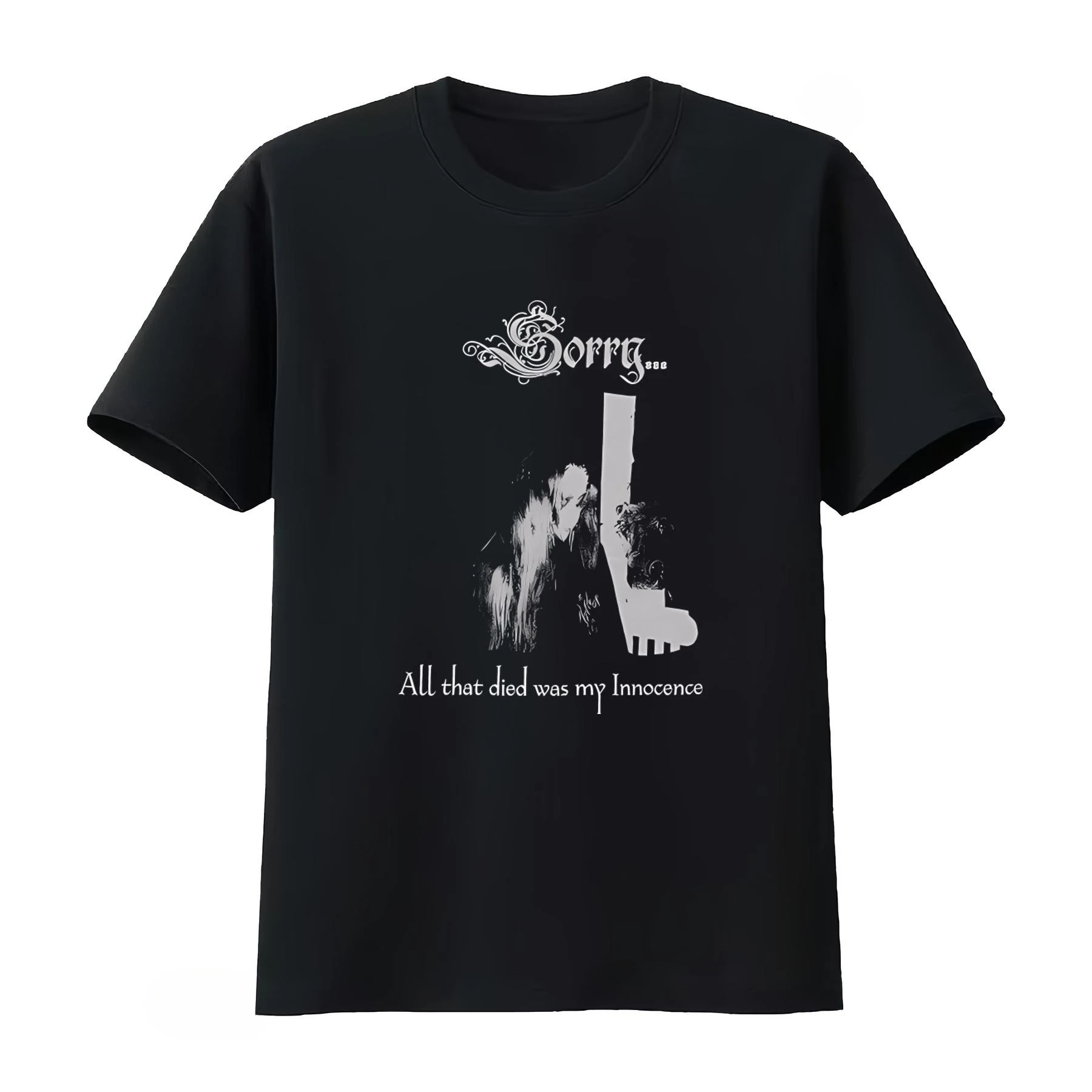 Sorry DSBM T Shirt Xasthur Lifelover Nargaroth Nattefrost All That Died Was My Innocence Men's Clothing Women 2026Summer T Shirt