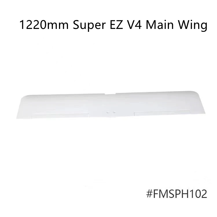 

FMSRC 1220 мм Super EZ V4 комплект основного крыла FMSPH102 радиоуправляемая модель самолета хобби самолета запасные части