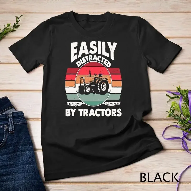 Easily Distracted By Tractors Funny Farming Quote T Shirt Unisex T shirt