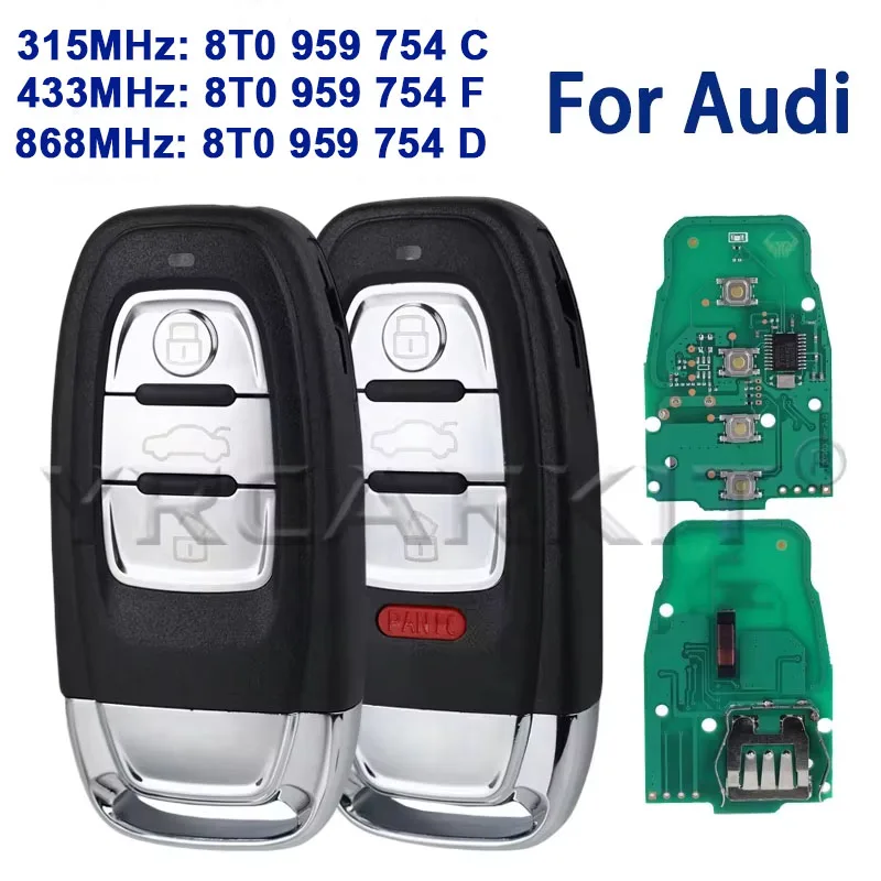 315MHz/433MHZ/868Mhz 754C/F/D Half Smart Remote Key Fob For Audi A4 A4L A5 A6 A7 A8 Q5 Car Key 8T0959754C 8T0959754F 8T0 959 754