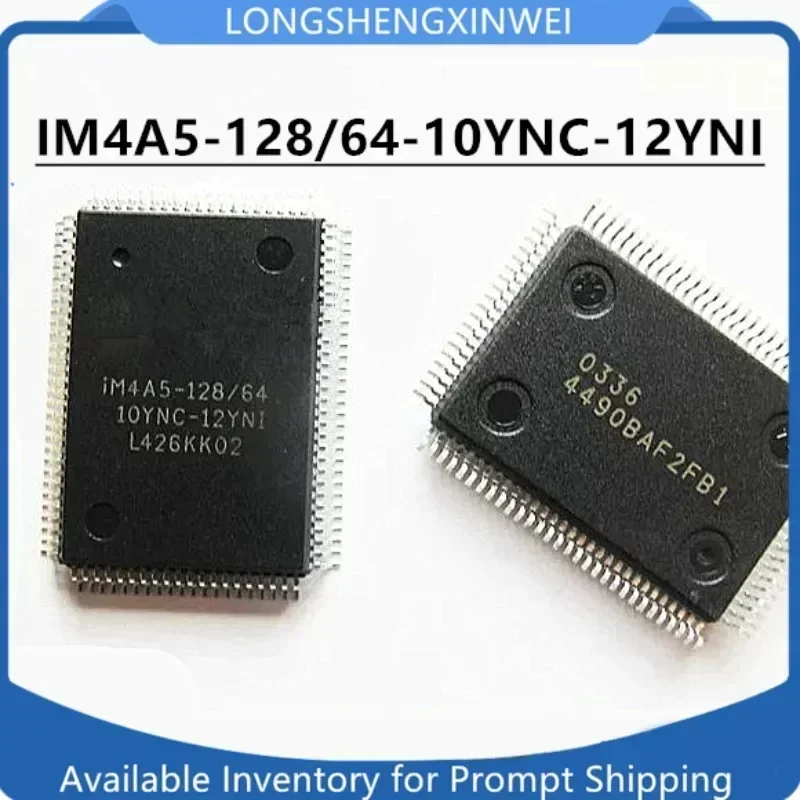 1PCS New IM4A5-128/64-10YNC-12YNI IM4A5-128/64 PQFP100 Original Programmable Logic IC Chip in Stock