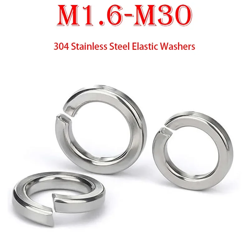 304 Stainless Steel Spring Split Lock Washer Elastic Gasket M1.6 M2 M2.5 M3 M4 M5 M6 M8 M10 M12 M14 M16 M18 M20 M22 M24 M27 M30