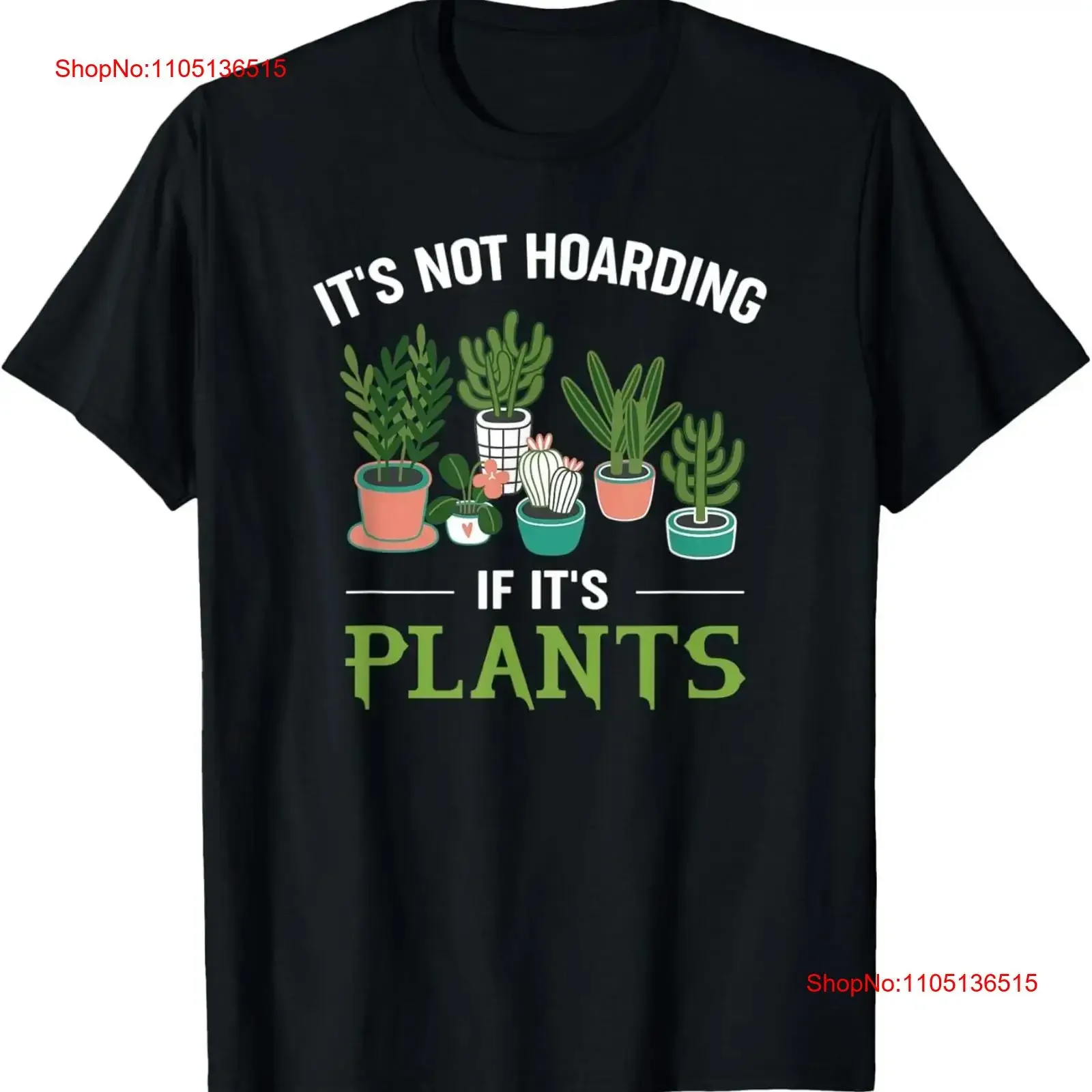 تي شيرت إنه لا يكتنز إذا نباتات مضحكة لزراعة البستاني تي شيرت عتيق مغسول جرافيك ممتد للجنسين قليلاً كاجوال ناعم
