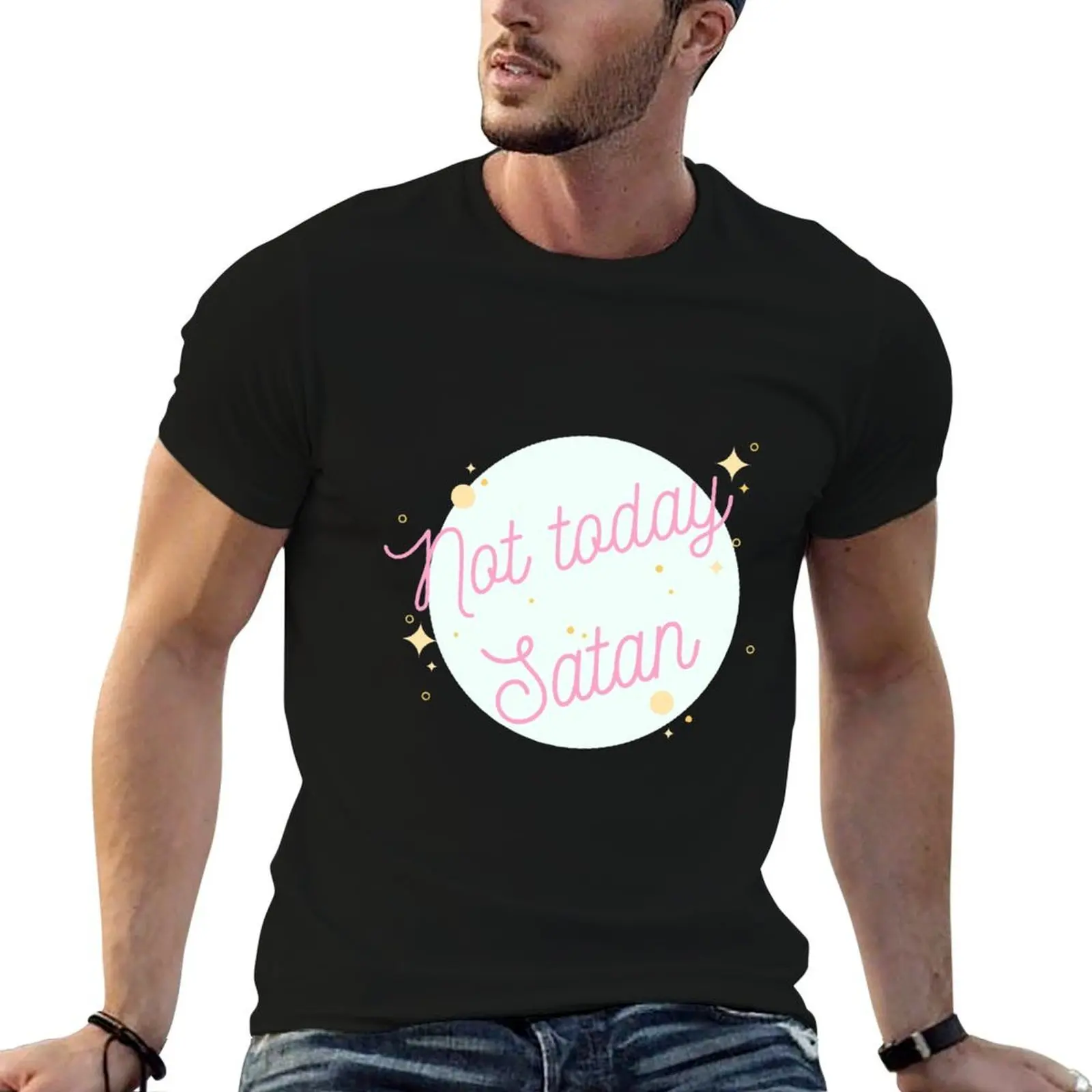 

Not Today Satan - Candy T-Shirt cotton t shirts man 100% t shirt personalised T-Shirt