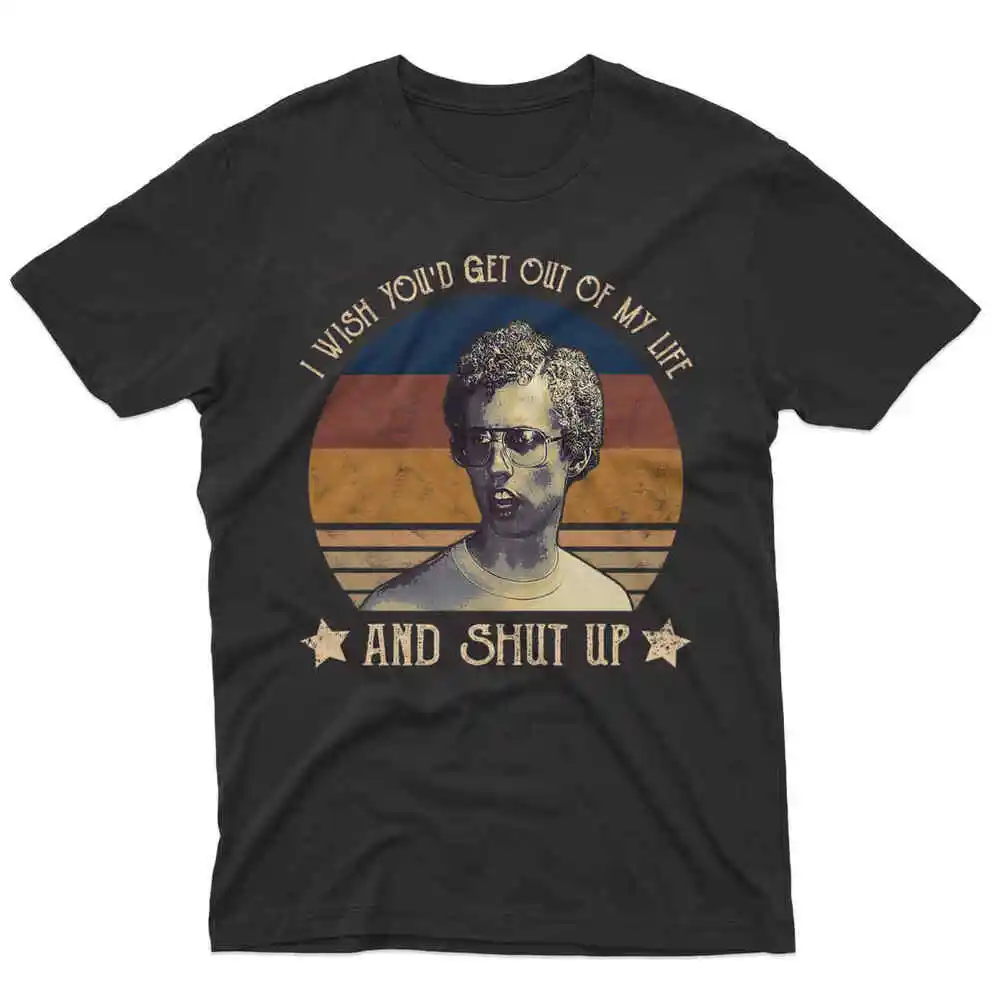 I Wish You’d Get Out Of My Life And Shut Up Retro T-Shirt