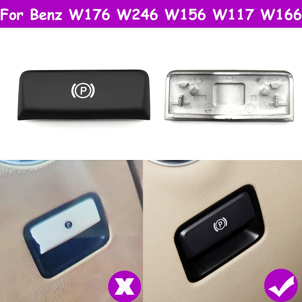 Interruptor de estacionamiento de freno de mano para coche, palanca de liberación de manija, cubierta de botón para BENZ Clase A, B, GLA, CLA, ML, GL, GLE, W176, W246, W156, W117, W166