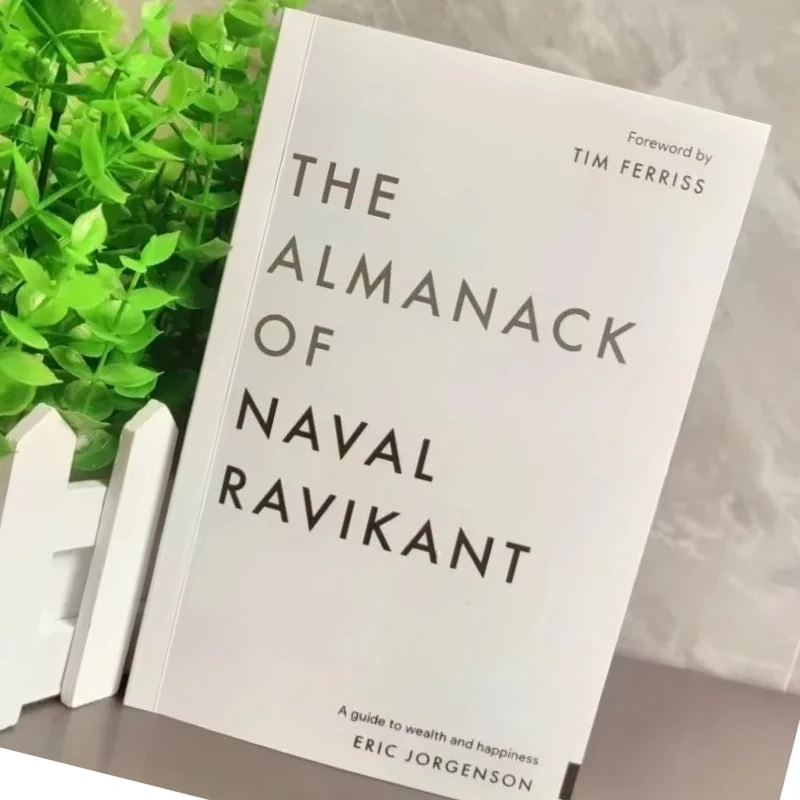 The Almanack of Naval Ravikant: A Guid To Wealth And Happiness English Book Paperback book None bíblia libro novel