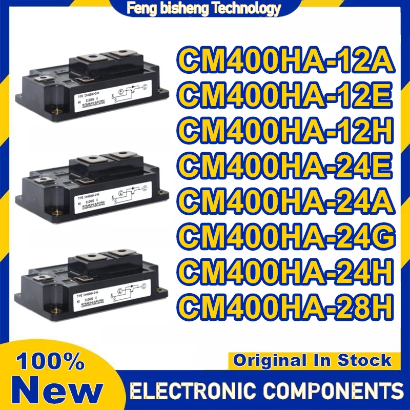 

CM400HA-12A CM400HA-12E CM400HA-12H CM400HA-24E CM400HA-24A CM400HA-24G CM400HA-24H CM400HA-28H НОВЫЙ ОРИГИНАЛЬНЫЙ МОДУЛЬ IGBT