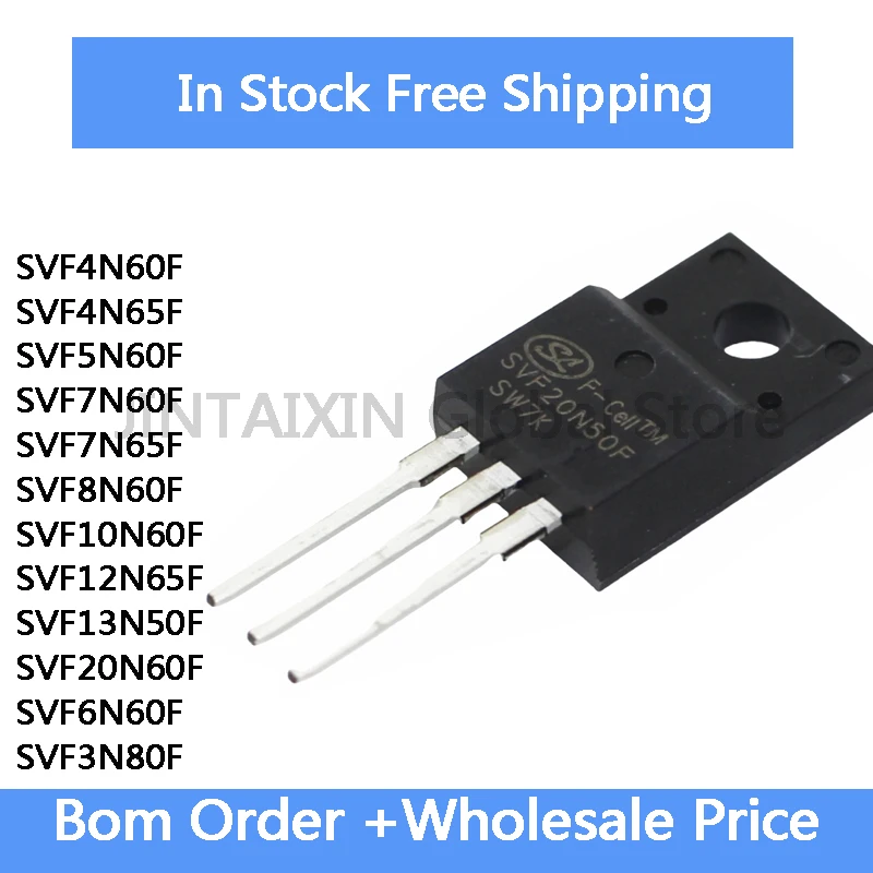 10Pcs SVF4N60F SVF4N65F SVF5N60F SVF7N60F SVF7N65F SVF8N60F SVF10N60F SVF12N65F SVF13N50F SVF20N60F SVF6N60F SVF3N80F TO-220F