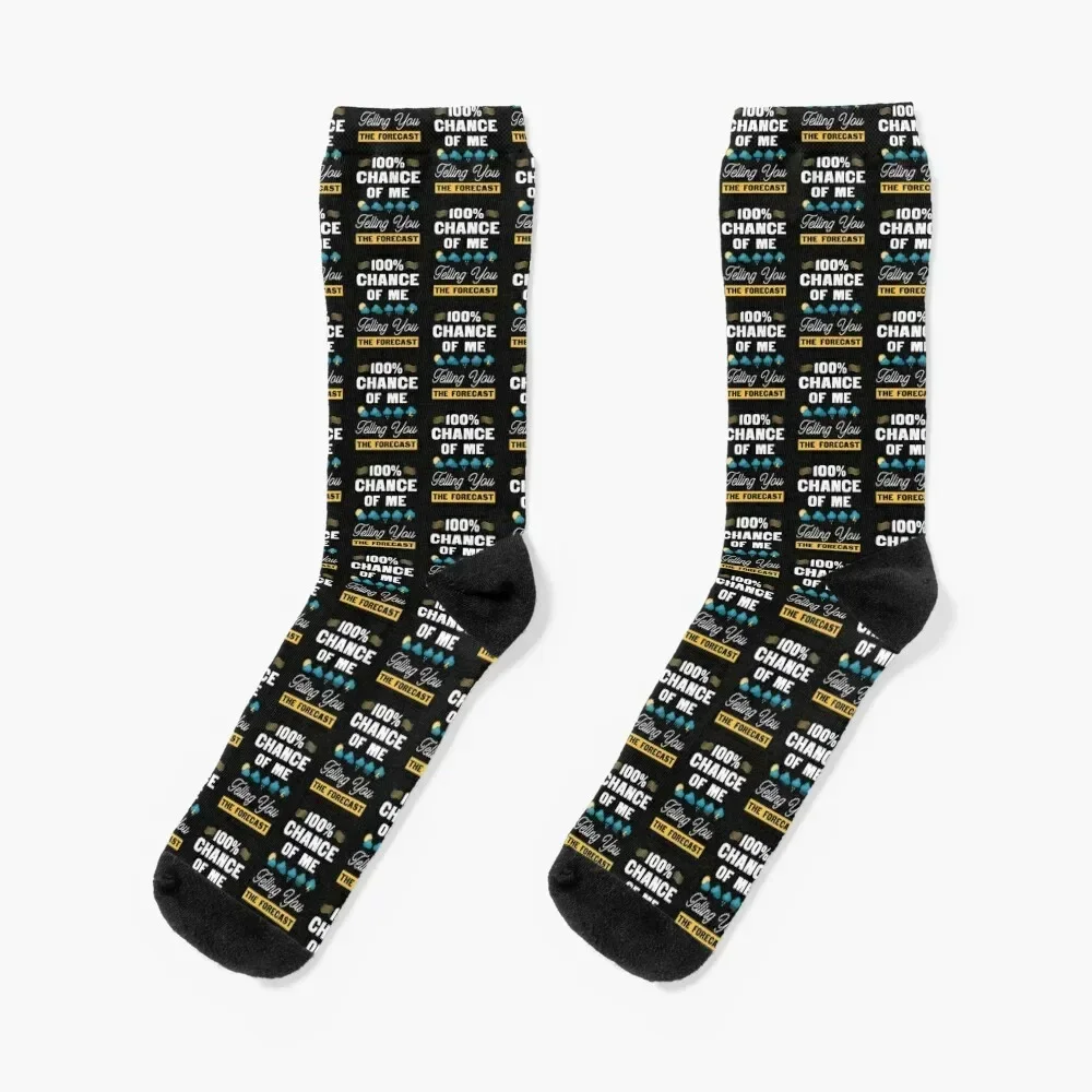 Meteorologist 100 Percent Chance Of Me Telling You The Forecast Socks bright garter set designer brand Women Socks Men's