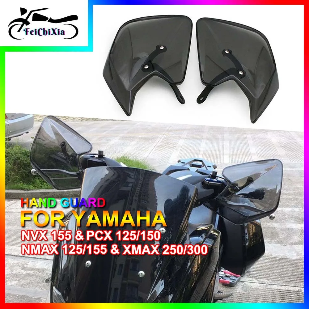 Motorcycle Accessories Handle Guard WindShield For YAMAHA NMAX 125/150/155 XMAX 250 300 400 NVX 155 PCX 125/155 Handguard Cover