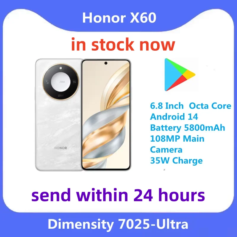 Google Play Honor X60 5G  Dimensity 7025-Ultra 6.8 Inch  Octa Core Android 14 Battery 5800mAh 108MP Main Camera 35W Charg