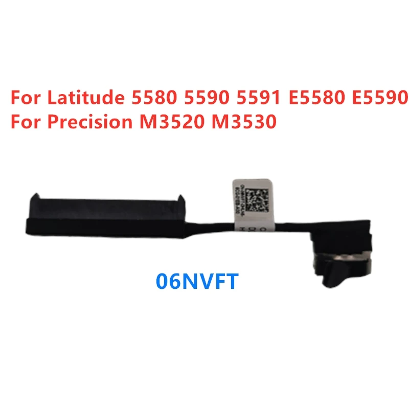 For Dell Latitude 5580 5590 5591 E5580 E5590 Precision M3520 M3530 06NVFT Laptop SATA Hard Drive HDD SSD Connector Flex Cable