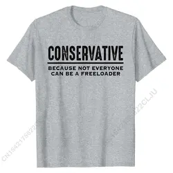 Conservative Republican Shirt Anti Liberal Freeloader Tee T-Shirt Tops & Tees Latest Funny Cotton Men T Shirts Funny