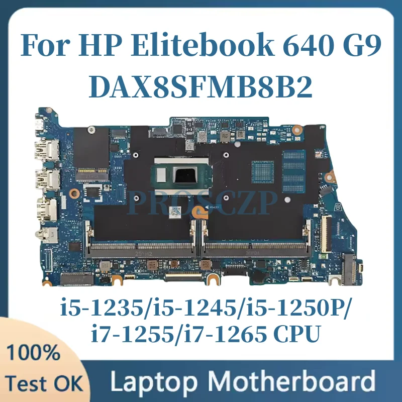 

DAX8SFMB8B1 для ноутбука HP Elitebook 440 G9, материнская плата с процессором i5-1235U i7-1255, процессор DA0X8SMB8H2 DAX8SFMB8B2, работает хорошо