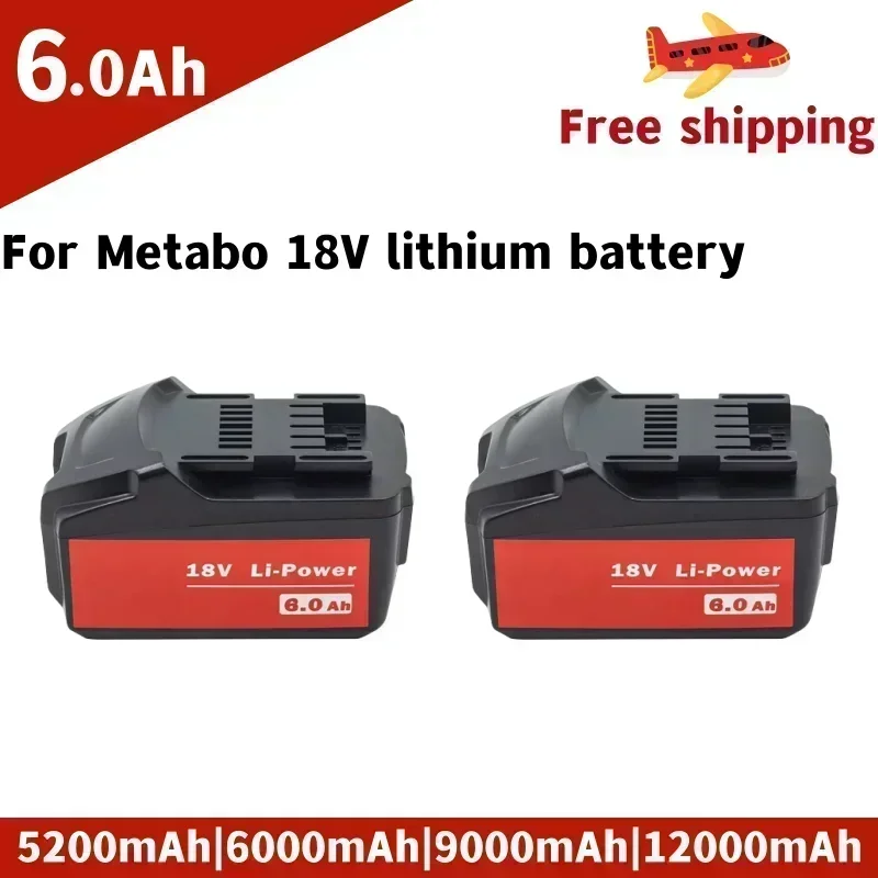 Newest Battery 18V 6.0Ah for Metabo Cordless Power Tool Drills Drivers Wrench Hammers for Metabo 18V Battery 625592000 625591000