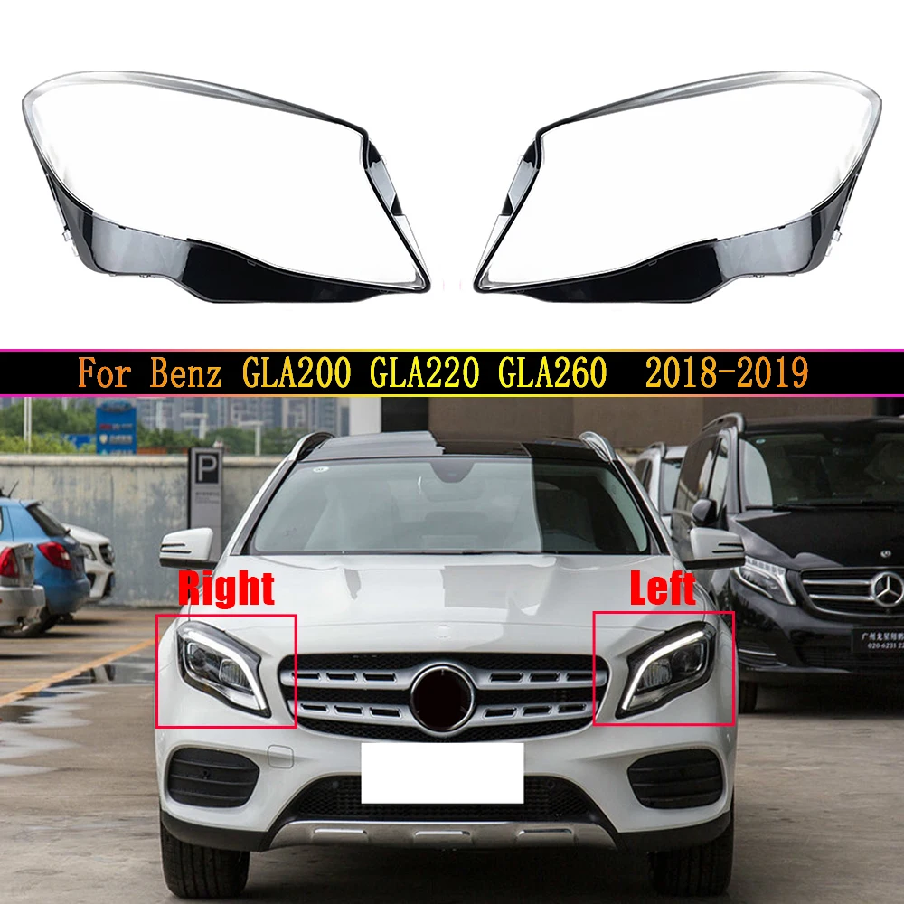 For Mercedes-Benz GLA GLA200 GLA220 GLA260 2018 2019 Front Headlight Cover Transparent Lamp Shade Headlamp Lamp Shell