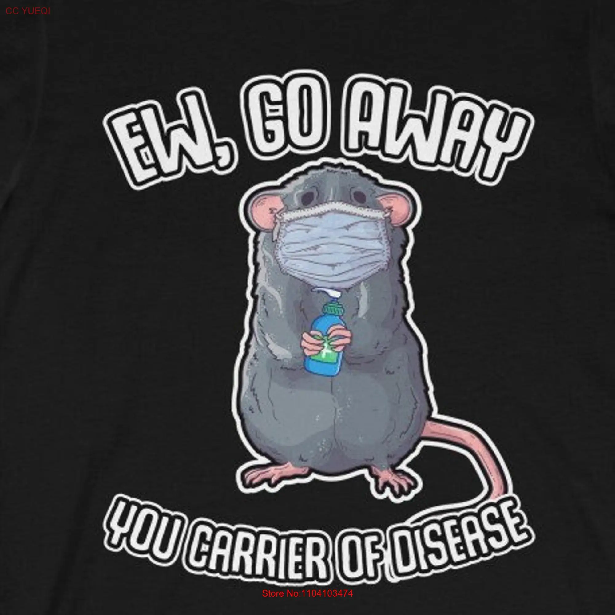 Ew People Pet Rat Saying Go Away You Carrier Of Disease Wearing Face Mask T Shirt Muted colors Fancy Rats