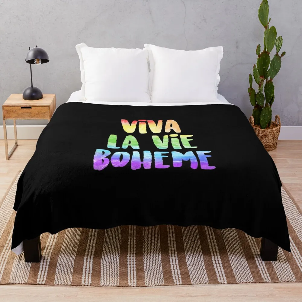 Viva La Vie Boheme! RENT Throw Blanket Tourist Luxury Designer Beach heavy to sleep Blankets