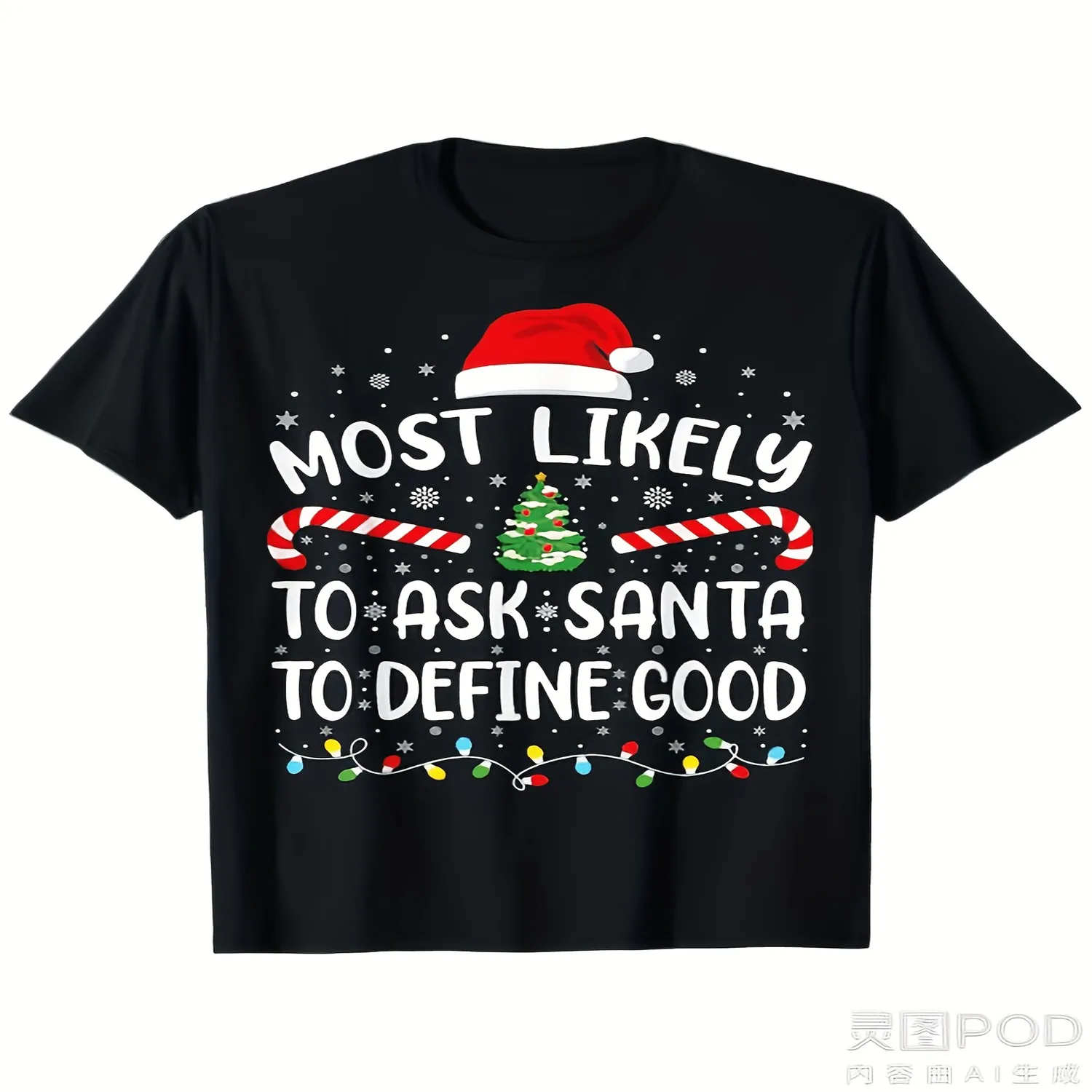 100 Cotton Funny Christmas T-Shirt for Men Women - Most Likely to Ask Santa to Define Good Slogan, Matching Family Group Tee (S-XXXL) - Black Holiday Party Outfits, Gift for s, Friends Family Unisex tshirt, Graphic tshirt