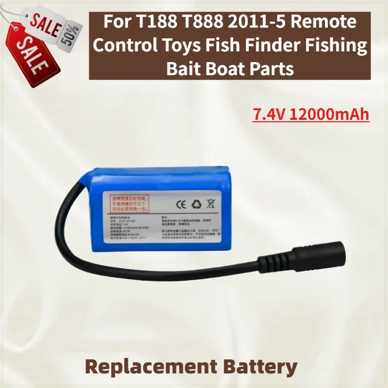 

High Capacity Battery 7.4V 12000mAh for T888 T188 2011-5 Remote Control Toys Fish Finder Fishing Bait Boat New High Quality